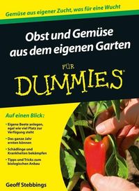 Bild vom Artikel Obst und Gemüse aus dem eigenen Garten für Dummies vom Autor Geoff Stebbings