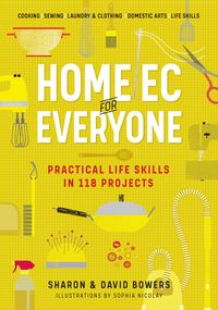 Produktbild: Home Ec for Everyone: Practical Life Skills in 118 Projects