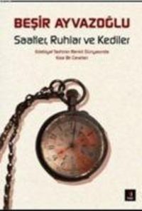 Produktbild: Saatler, Ruhlar Ve Kediler