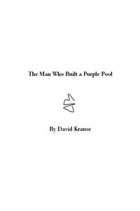 Produktbild: Man Who Built a Purple Pool