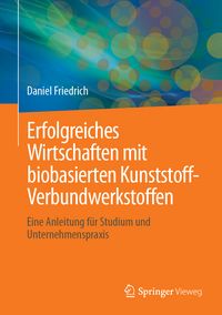 Produktbild: Erfolgreiches Wirtschaften mit biobasierten Kunststoff-Verbundwerkstoffen