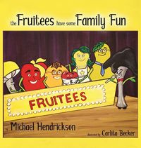 Produktbild: The Fruitees Have Some Family Fun