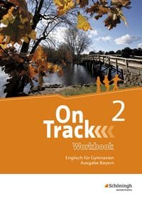 Produktbild: On Track 2. Workbook. Englisch f&uuml;r Gymnasien. Bayern