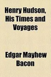 Produktbild: Henry Hudson, His Times and Voyages