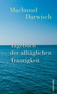 Produktbild: Tagebuch der allt&auml;glichen Traurigkeit