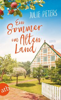 Bild vom Artikel Ein Sommer im Alten Land vom Autor Julie Peters