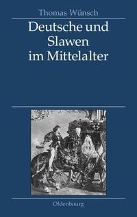 Produktbild: Deutsche und Slawen im Mittelalter