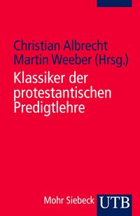Produktbild: Klassiker der protestantischen Predigtlehre