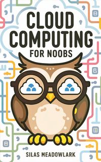 Produktbild: Cloud Computing For Noobs