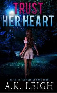 Produktbild: Trust Her Heart (Smithfield, #3)
