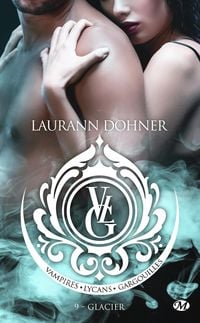 Produktbild: Vampires, Lycans, Gargouilles, T9 : Glacier
