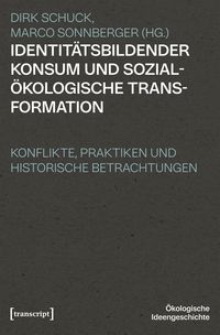 Produktbild: Identit&auml;tsbildender Konsum und sozial&ouml;kologische Transformation