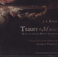 Produktbild: J.S. Bach: Trauer-Music for Prince Leopold