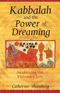 Produktbild: Kabbalah and the Power of Dreaming