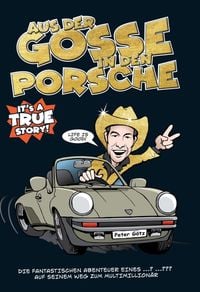 Produktbild: Aus der Gosse in den Porsche