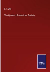 Produktbild: The Queens of American Society