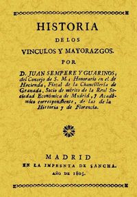 Produktbild: Historia de los v&iacute;nculos y mayorazgos