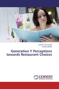Produktbild: Generation Y Perceptions towards Restaurant Choices