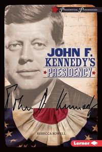 Produktbild: John F. Kennedy's Presidency