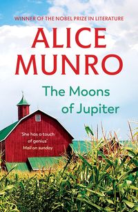 Bild vom Artikel The Moons of Jupiter vom Autor Alice Munro