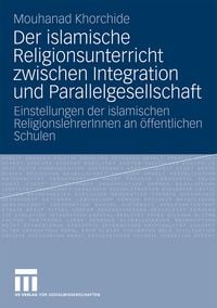 Produktbild: Der islamische Religionsunterricht zwischen Integration und Parallelgesellschaft