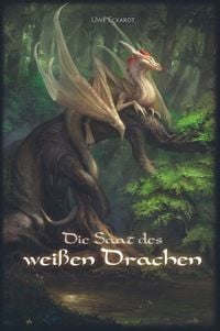 Produktbild: Die Saat des wei&szlig;en Drachen