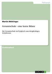 Produktbild: Gesamtschule - eine kurze Bilanz