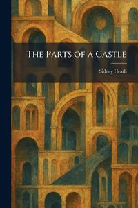 Produktbild: The Parts of a Castle