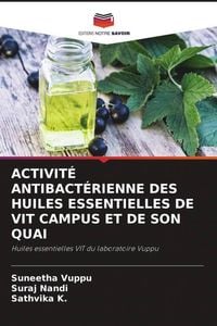 Produktbild: Activit&eacute; Antibact&eacute;rienne des Huiles Essentielles De Vit Campus Et De Son Quai