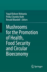 Produktbild: Mushrooms for the Promotion of Health, Food Security and Circular Bioeconomy