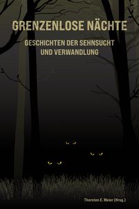 Produktbild: Grenzenlose N&auml;chte - Geschichten der Sehnsucht und Verwandlung