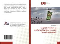 Produktbild: La protection de la confiance l&eacute;gitime en droit Fran&ccedil;ais et Anglais