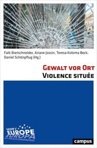 Produktbild: Gewalt vor Ort. Violence situ&eacute;e