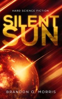 Bild vom Artikel Silent Sun vom Autor Brandon Q. Morris
