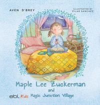 Produktbild: Maple Lee Zuckerman and Magic Junction Village