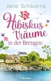 Bild vom Artikel Hibiskusträume in der Bretagne vom Autor Jana Schikorra