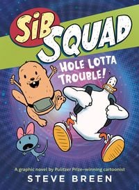 Produktbild: Sib Squad: Hole Lotta Trouble!
