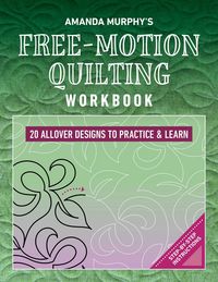 Produktbild: Amanda Murphy's Free-Motion Quilting Workbook