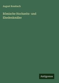 Produktbild: R&ouml;mische Hochzeits- und Ehedenkm&auml;ler