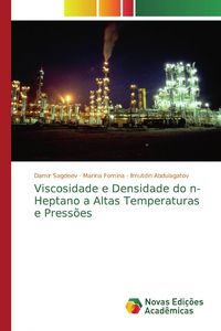 Produktbild: Viscosidade e Densidade do n-Heptano a Altas Temperaturas e Press&otilde;es