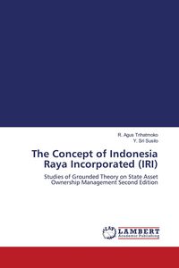 Produktbild: The Concept of Indonesia Raya Incorporated (IRI)