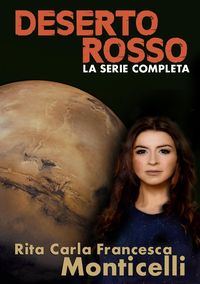 Bild vom Artikel Deserto rosso (Aurora, #1) vom Autor Rita Carla Francesca Monticelli