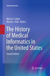 Produktbild: The History of Medical Informatics in the United States