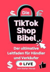Produktbild: Die TikTok Shop Bibel