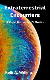 Produktbild: Extraterrestrial Encounters: A Collection of Sci-Fi Stories