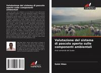 Produktbild: Valutazione del sistema di pascolo aperto sulle componenti ambientali