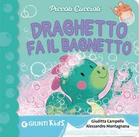 Produktbild: Draghetto fa il bagnetto! Piccoli cuccioli