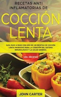 Produktbild: Recetas Anti Inflamatorias de Cocci&oacute;n Lenta
