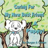 Produktbild: Caring For My New Best Friend