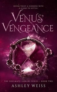Produktbild: Venus' Vengeance (The Soulmate Seekers Series, #2)
